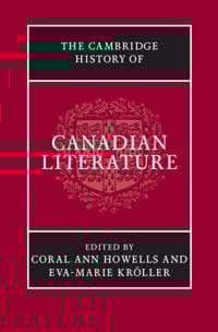 The Cambridge History of Canadian Literature