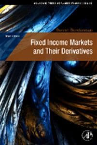 Fixed Income Markets and Their Derivatives