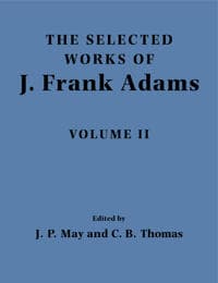 The Selected Works of J. Frank Adams