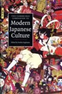 The Cambridge Companion to Modern Japanese Culture