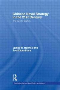 Chinese Naval Strategy in the 21st Century