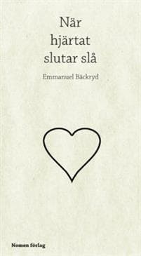 När hjärtat slutar slå