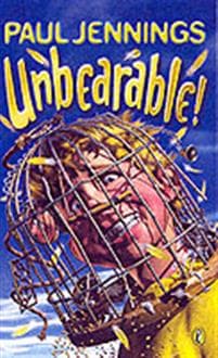 Unbearable!. Paul Jennings