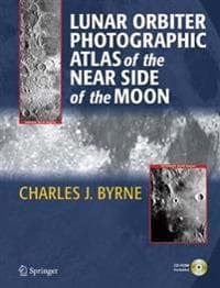 Lunar Orbiter Photographic Atlas of the Near Side of the Moon