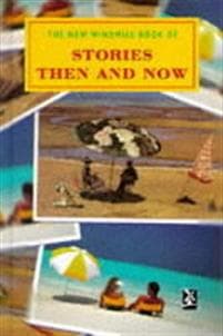 Stories Then and Now