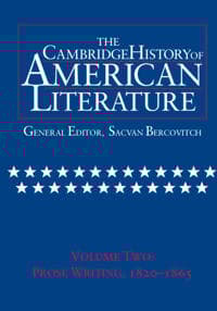 The Cambridge History of American Literature: Volume 2, Prose Writing 1820–1865