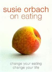 Susie Orbach on Eating