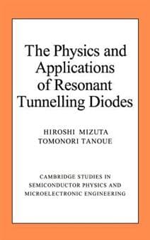 The Physics and Applications of Resonant Tunnelling Diodes
