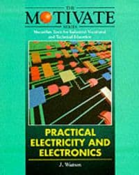 Practical Electricity and Electronics
