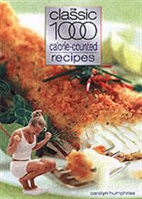 The Classic 1000 Calorie-counted Recipes