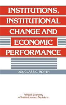 Institutions, Institutional Change and Economic Performance