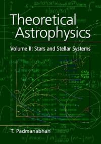 Theoretical Astrophysics: Volume 2, Stars and Stellar Systems