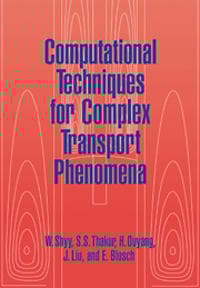 Computational Techniques for Complex Transport Phenomena