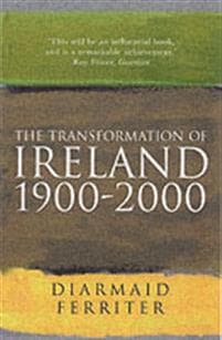 The Transformation Of Ireland 1900-2000