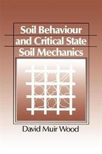 Soil Behaviour and Critical State Soil Mechanics
