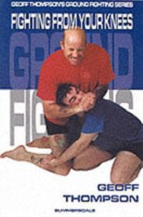 Fighting From Your Knees