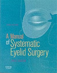 A Manual of Systematic Eyelid Surgery