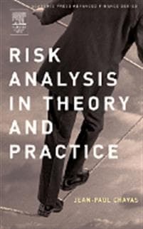 Risk Analysis in Theory and Practice