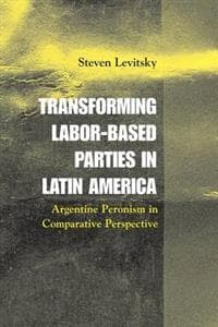 Transforming Labor-Based Parties in Latin America