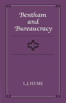 Bentham and Bureaucracy