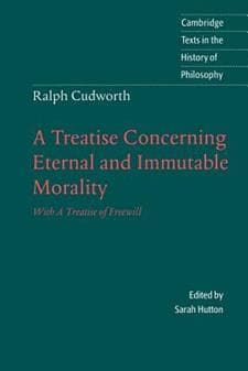 Ralph Cudworth: A Treatise Concerning Eternal and Immutable Morality