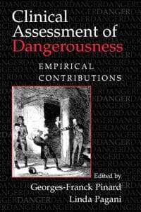 Clinical Assessment of Dangerousness