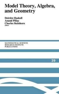 Model Theory, Algebra, and Geometry