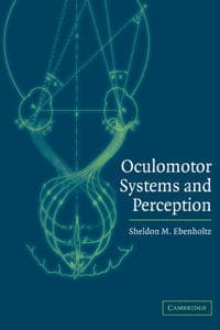 Oculomotor Systems and Perception