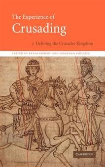 The Experience of Crusading