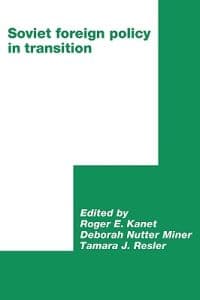 Soviet Foreign Policy in Transition