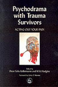Psychodrama with Trauma Survivors