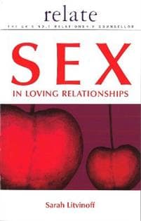 Relate Guide to Sex in Loving Relationships