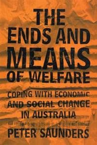 The Ends and Means of Welfare