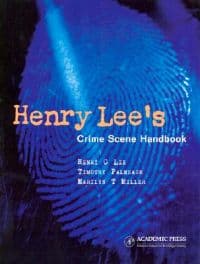 Henry Lee's Crime Scene Handbook
