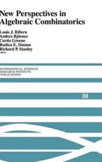 New Perspectives in Algebraic Combinatorics