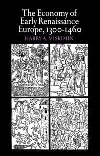 The Economy of Early Renaissance Europe, 1300–1460