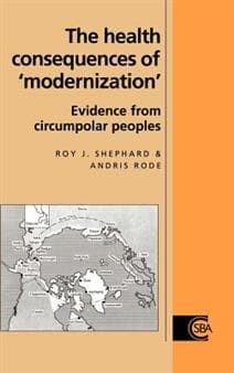 The Health Consequences of 'Modernisation'