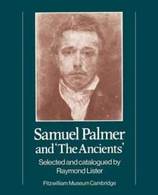 Samuel Palmer and 'The Ancients'
