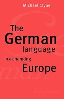 The German Language in a Changing Europe