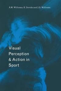 Visual Perception and Action in Sport