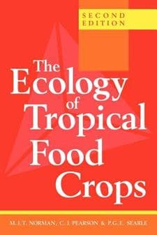 The Ecology of Tropical Food Crops