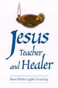 Jesus Teacher and Healer