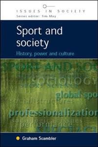 Sport and Society: History, Power and Culture