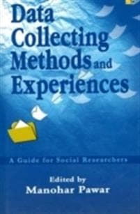 Data Collecting MethodsExperiences