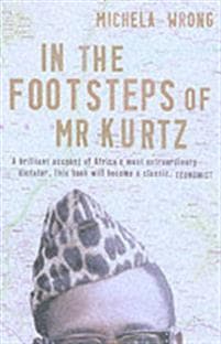 In the Footsteps of Mr Kurtz