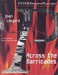 Oxford Playscripts: Across the Barricades