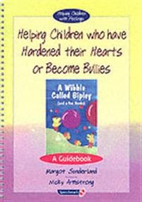 Helping Children Who Have Hardened Their Hearts or Become Bullies & Wibble Called Bipley (and a Few Honks)