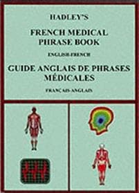 Hadley's French Medical Phrase Book