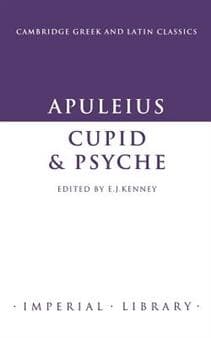 Apuleius: Cupid and Psyche