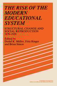 The Rise of the Modern Educational System